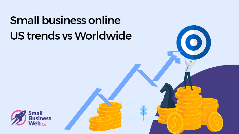 Small business US trends vs Worldwide – SmallBusinessWeb
