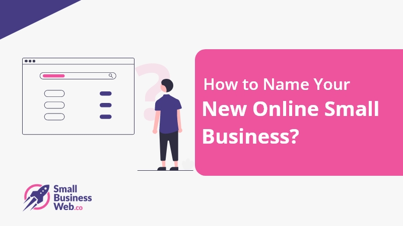 Small Business Name Factors - SmallBusinessWeb